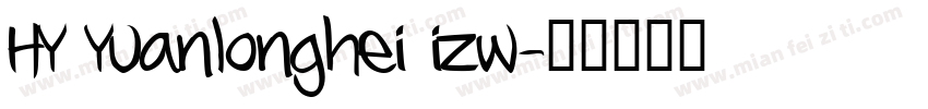 HY Yuanlonghei izw字体转换